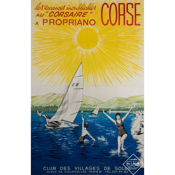 Affiche ancienne de voyage - Corse - Les Vacances inoubliables au Corsaire à Propriano - Ottosky - Circa 1970 - 150 par 99 cm