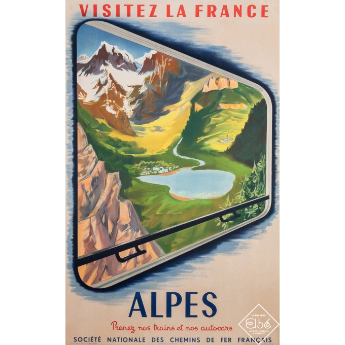 Affiche ancienne de voyage - Visitez la France - Alpes - SNCF - Saindré - 1952 - 99 par 62 cm