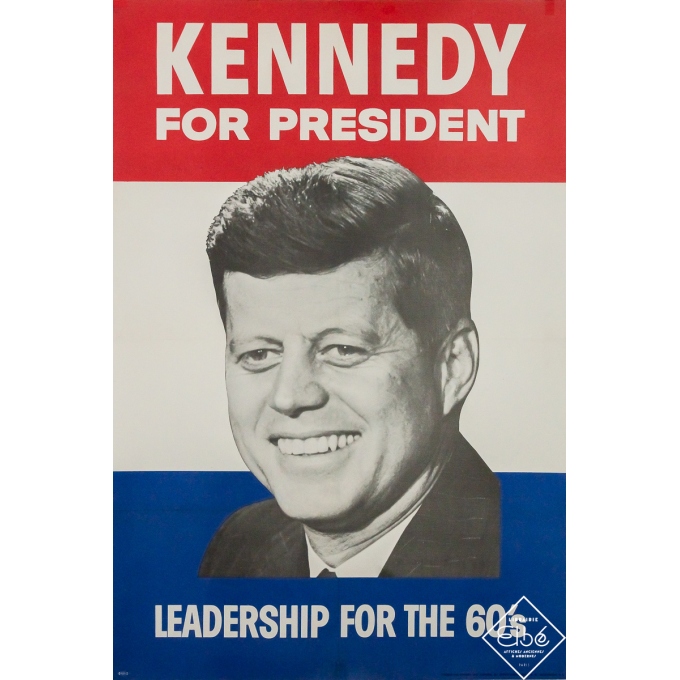 Affiche ancienne originale - Kennedy for President - Leadership for the 60's - Citizen for Kennedy & Johnson - 1960 - 105 par 71