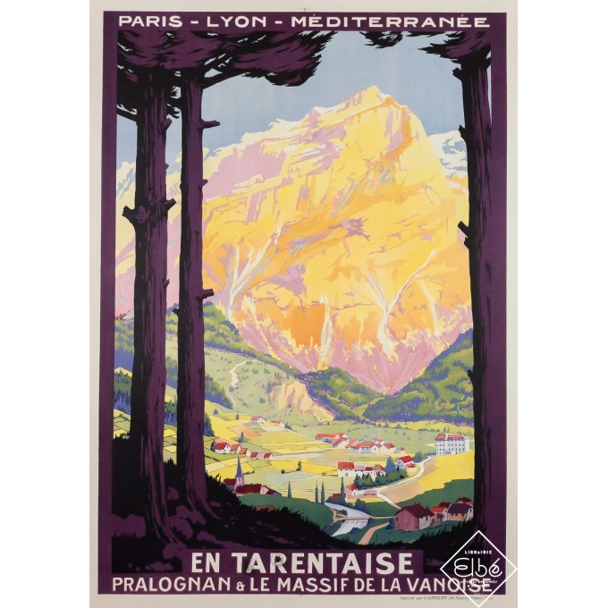 Affiche ancienne de voyage - En Tarentaise - Pralognan et le Massif de la Vanoise - PLM - Roger Soubie - 1925 - 109 par 78 cm