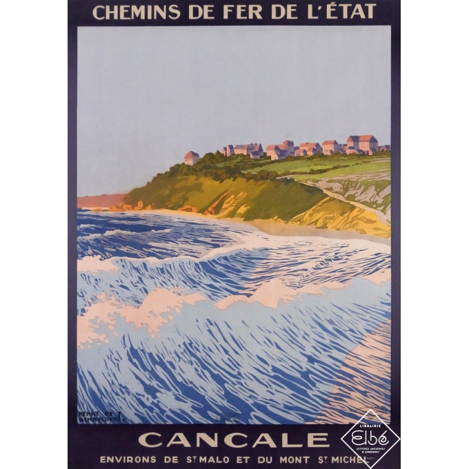 Affiche ancienne de voyage - Cancale - Environ de Saint Malo et du Mont Saint Michel - Henry de Remaucourt - 1927 - 104 par 75 c