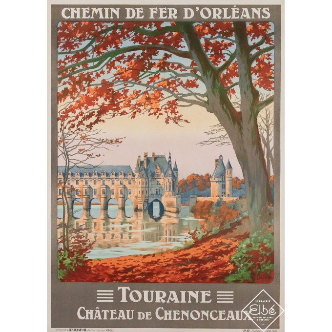 Affiche ancienne de voyage - Touraine - Château de Chenonceaux - Constant Duval - 1921 - 105.5 par 75.5 cm